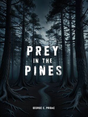 cover image of Prey in the Pines